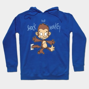 Shock the Monkey Hoodie